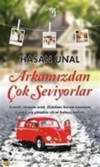 Arkamızdan Çok Seviyorlar