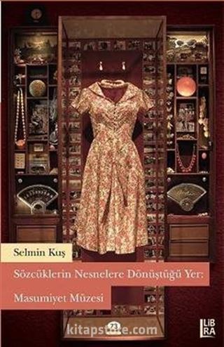 Sözcüklerin Nesnelere Dönüştüğü Yer: Masumiyet Müzesi