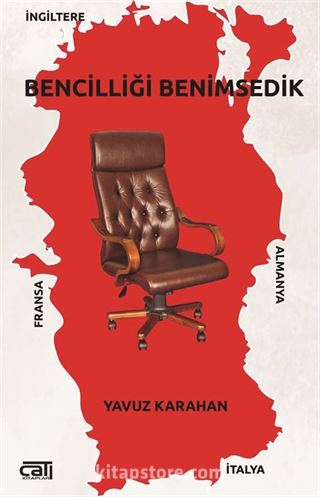 Bencilliği Benimsedik