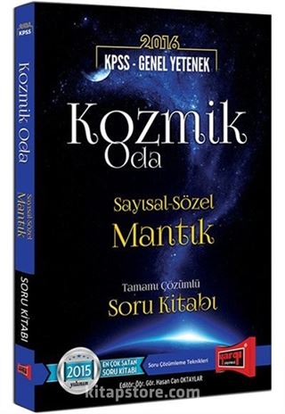 2016 KPSS Genel Yetenek Kozmik Oda Sayısal-Sözel Mantık Tamamı Çözümlü Soru Kitabı