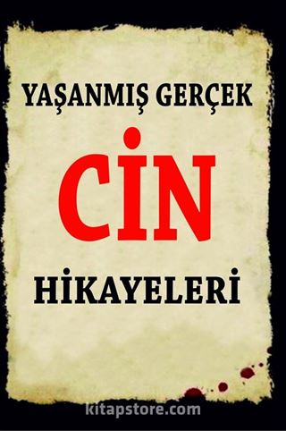 Yaşanmış Gerçek Cin Hikayeleri