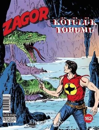 Zagor Sayı: 162 / Kötülük Tohumu