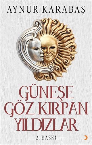 Güneşe Göz Kırpan Yıldızlar