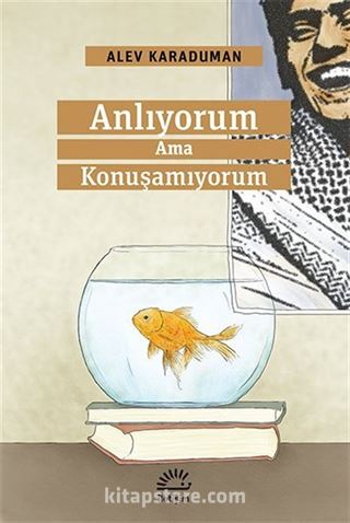 Anlıyorum Ama Konuşamıyorum