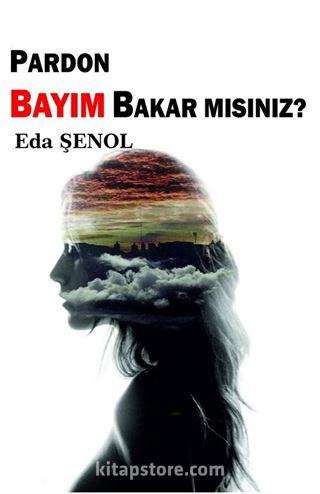 Pardon Bayım Bakar mısınız?