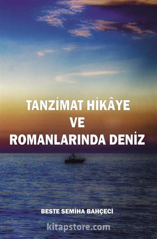 Tanzimat Hikaye ve Romanlarında Deniz