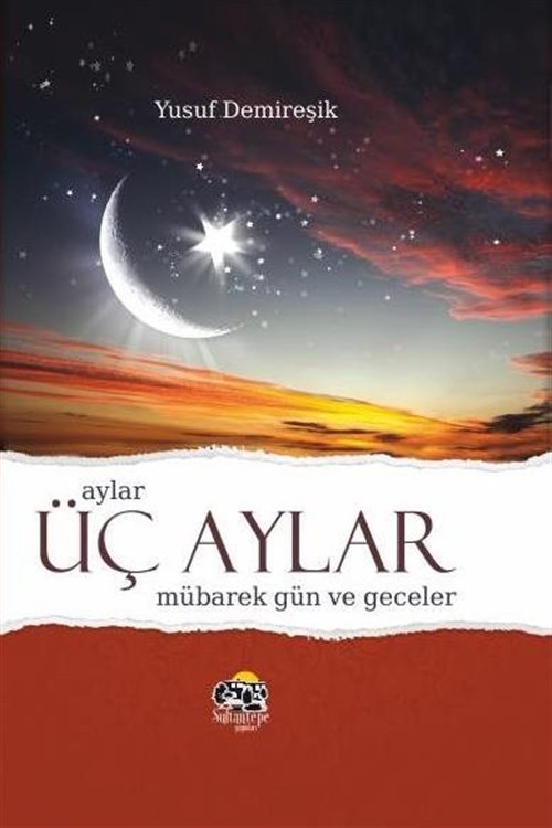 Aylar, Üçaylar, Mübarek Gün ve Geceler (İntegral Kapak-Şamua)