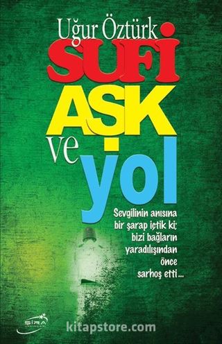 Sufi Aşk ve Yol