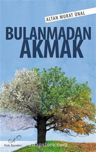 Bulanmadan Akmak