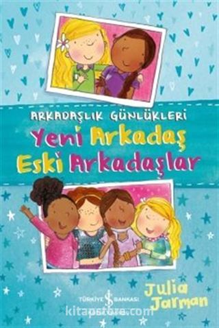 Arkadaşlık Günlükleri - Yeni Arkadaşlar Eski Arkadaşlar