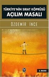 Türkiye'nin Sırat Köprüsü Açılım Masalı