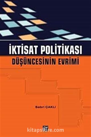 İktisat Politikası Düşüncesinin Evrimi