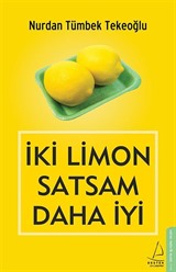 İki Limon Satsam Daha İyi