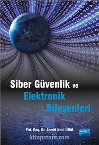 Siber Güvenlik ve Elektronik Bileşenleri