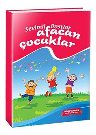 Sevimli Dostlar Afacan Çocuklar (Ciltli)