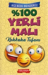 % 100 Yerli Malı Kahkaha Tufanı