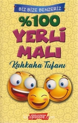 % 100 Yerli Malı Kahkaha Tufanı