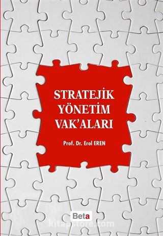 Stratejik Yönetim Vak'aları