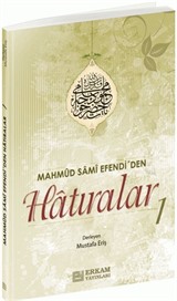 Mahmut Sami Efendi'den Hatıralar 1