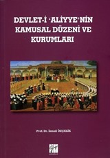 Devlet-i Aliyye'nin Kamusal Düzeni ve Kurumları