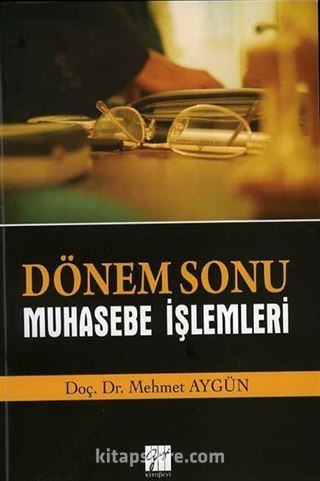 Dönem Sonu Muhasebe İşlemleri