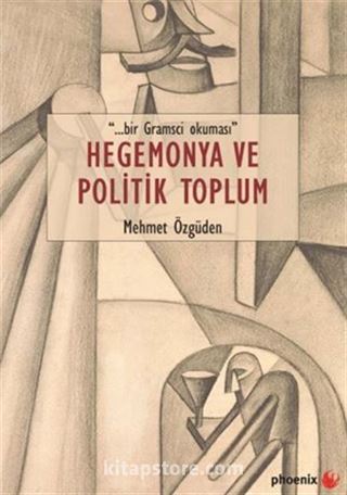 Hegemonya ve Politik Toplum