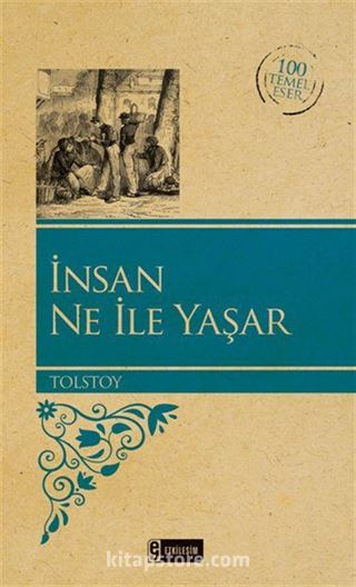 İnsan Ne İle Yaşar?