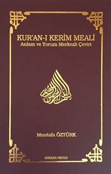 Kur'an-ı Kerim Meali Anlam ve Yorum Merkezli Çeviri (Cep Boy)