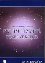 Pazarlama Perspektifinden Eğitim Hizmeti:Değer Ve Kalite