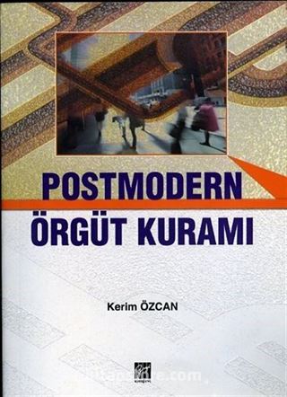 Postmodern Örgüt Kuramı