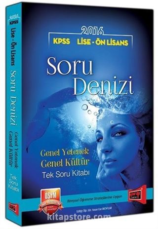 2016 KPSS Lise - Ön Lisans Soru Denizi Genel Yetenek Genel Kültür Tek Soru Kitabı