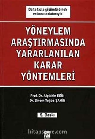 Yöneylem Araştırmasında Yararlanılan Karar Yöntemleri