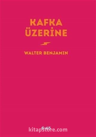 Kafka Üzerine