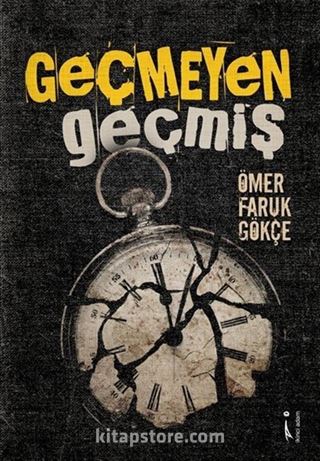 Geçmeyen Geçmiş