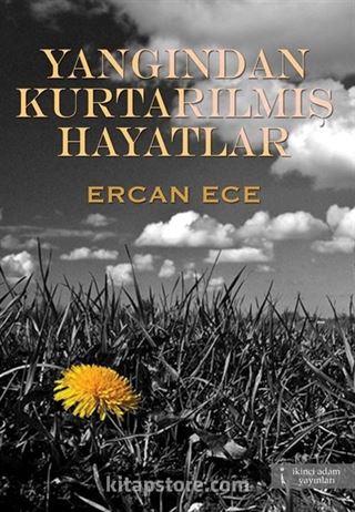 Yangından Kurtarılmış Hayatlar