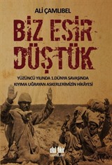 Biz Esir Düştük