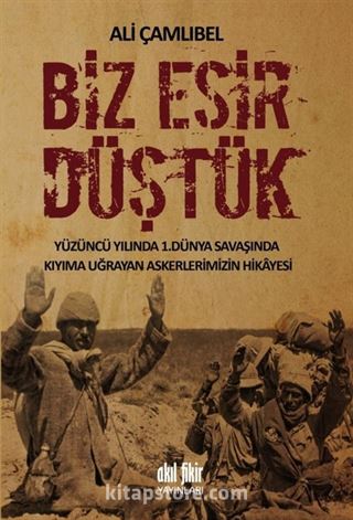 Biz Esir Düştük