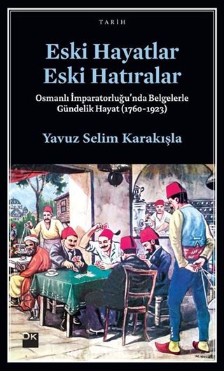 Eski Hayatlar Eski Hatıralar