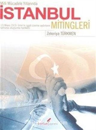 Milli Mücadele Yıllarında İstanbul Mitingleri