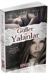 Güller ve Yalanlar