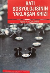 Batı Sosyolojisinin Yaklaşan Krizi