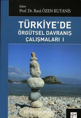 Türkiye'de Örgütsel Davranış Çalışmaları 1