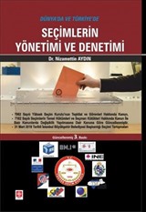 Dünya'da ve Türkiye'de Seçimlerin Yönetimi ve Denetimi