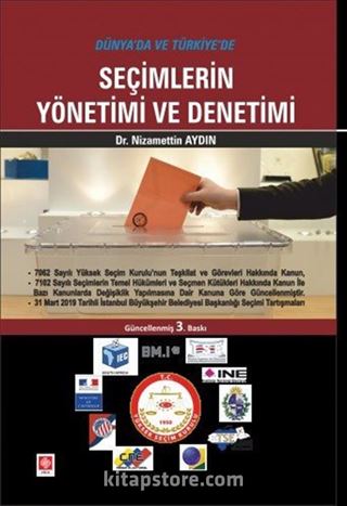 Dünya'da ve Türkiye'de Seçimlerin Yönetimi ve Denetimi