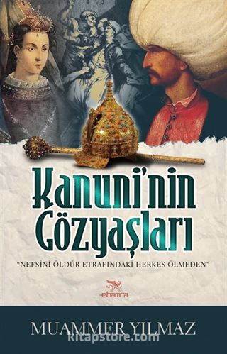 Kanuni'nin Gözyaşları