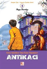 Antikacı / Gençler İçin Hayatın İçinden Serisi