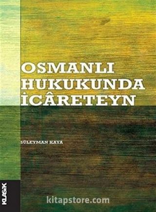 Osmanlı Hukukunda İcareteyn