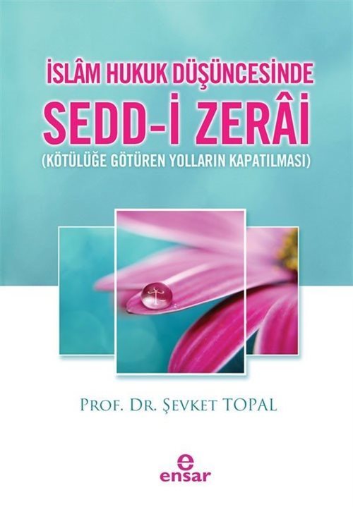 İslam Hukuk Düşüncesinde Sedd-i Zerai