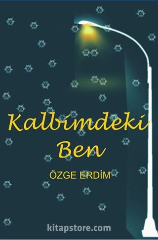 Kalbimdeki Ben