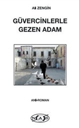 Güvercinlerle Gezen Adam